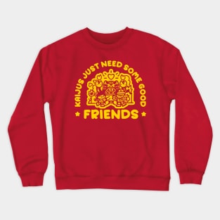 Kaijus just need friends IV Crewneck Sweatshirt